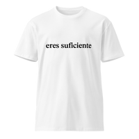 eres suficiente t-shirt