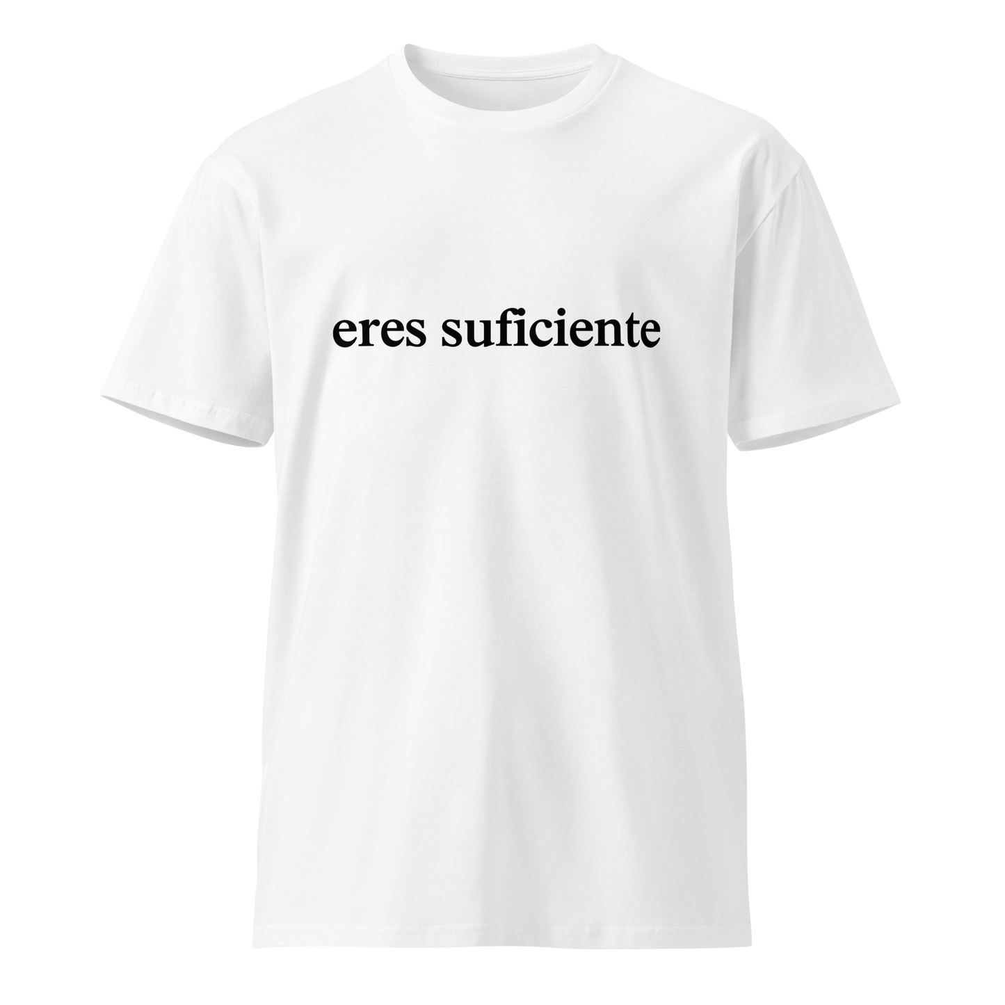 eres suficiente t-shirt